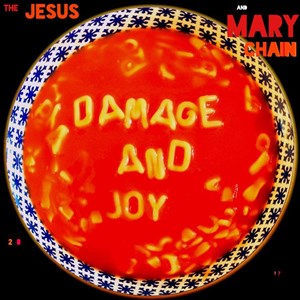Damage and Joy by The Jesus & Mary Chain