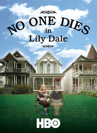 No One Dies in Lily Dale