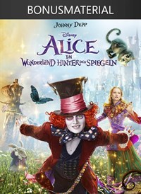 Alice im Wunderland: Hinter den Spiegeln (2016) + Bonus