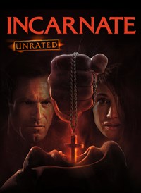 Incarnate (Unrated)