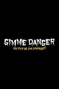 Gimme Danger