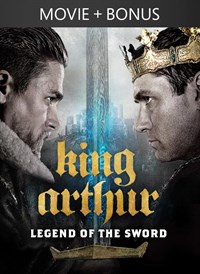 King Arthur: Legend of the Sword + Bonus