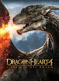 Dragonheart 4: L’Eredità del Drago