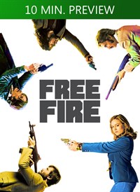 Free Fire - 10 Minute Free Preview