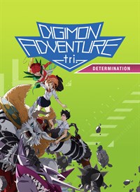 Digimon Adventure tri.: Determination