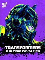 Transformers - O Último Cavaleiro