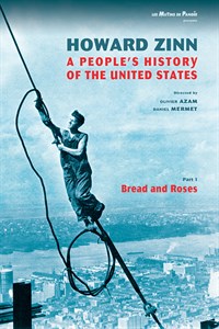 Howard Zinn: A People's History of the United States - Part 1: Bread and Roses