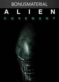 Alien: Covenant + Bonus
