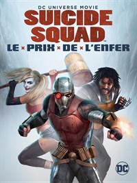 Suicide Squad : Le prix de l'Enfer