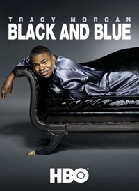 Tracy Morgan - Black and Blue