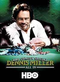 Dennis Miller: All In