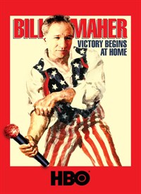 Bill Maher - Victory Begins at Home