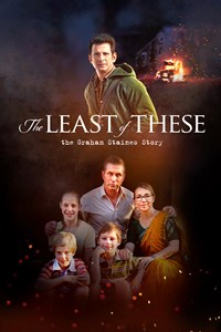 The Least Of These: The Graham Staines Story