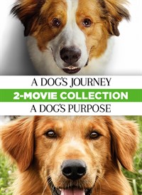 A Dog’s Journey & A Dog’s Purpose