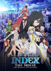 A Certain Magical Index: The Movie - The Miracle Of Endymion