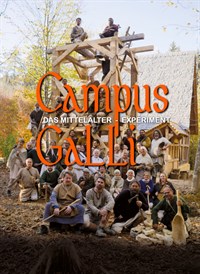 Campus Galli: Das Mittelalterexperiment