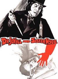 Dr. Jekyll and Sister Hyde