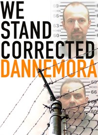 We Stand Corrected: Dannemora