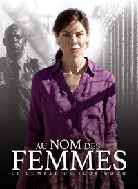 AU NOM DES FEMMES - LE COMBAT DE JUDY WOOD