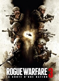 Rogue Warfare 3 - La chute d'une Nation
