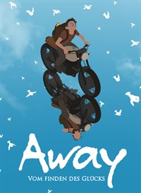 Away: Vom Finden des Glücks