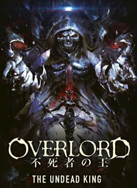 Overlord - The Movie 1: The Undead King