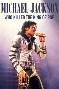Michael Jackson: What Killed the King of Pop