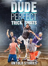 Dude Perfect: Trick Shots