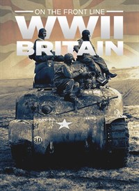On the Front Line: WWII Britain