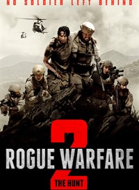 Rogue Warfare 2: The Hunt