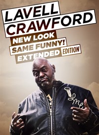 Lavell Crawford: New Look, Same Funny (Extended Edition)