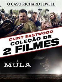O Caso Richard Jewell & A Mula - Coleção 2 Filmes
