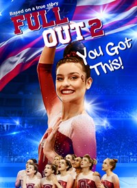 Full Out 2: You Got This!