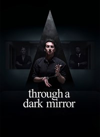 Through A Dark Mirror