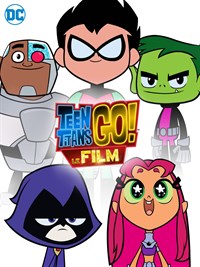 Teen Titans Go ! To The Movies