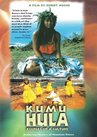 Kumu Hulu - Keepers Of A Culture