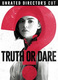 Blumhouse's Truth or Dare (Unrated Director's Cut)