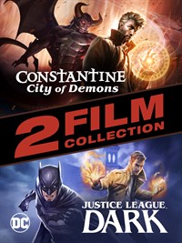 DC: Constantine: City of Demons and Justice League Dark