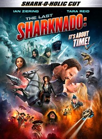 The Last Sharknado: It's About Time (Shark-O-Holic Cut)
