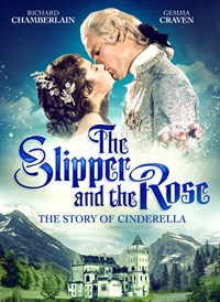 The Slipper And The Rose: The Story Of Cinderella