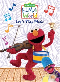 Sesame Street: Elmo's World: Let's Play Music