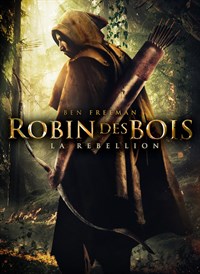 Robin des bois : la rébellion