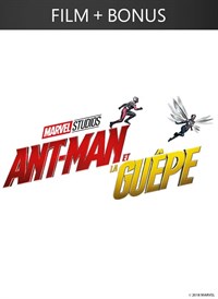 Ant-Man et La Guêpe + Bonus
