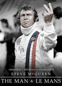 Steve McQueen: the Man and Le Mans