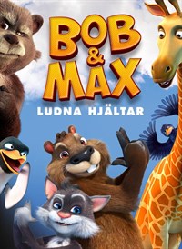 Bob & Max – Ludna hjältar