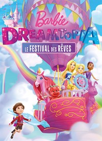 Barbie Dreamtopia: Le festival des rêves