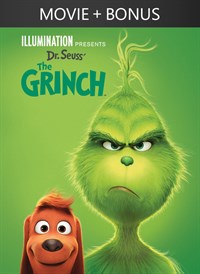 Illumination Presents: Dr. Seuss’ The Grinch + Bonus