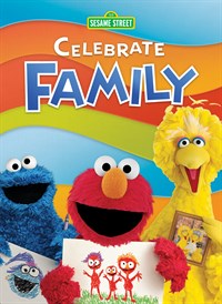 Sesame Street: Celebrate Family