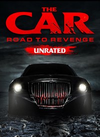 The Car: Road to Revenge (Unrated)
