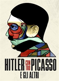 Hitler contro Picasso e gli altri